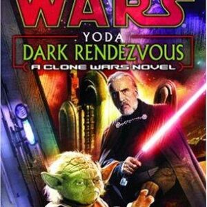 Yoda: Dark Rendezvous: Star Wars Legends